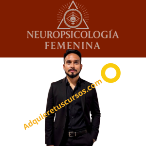 Neuropsicología Femenina - Mike Feroz